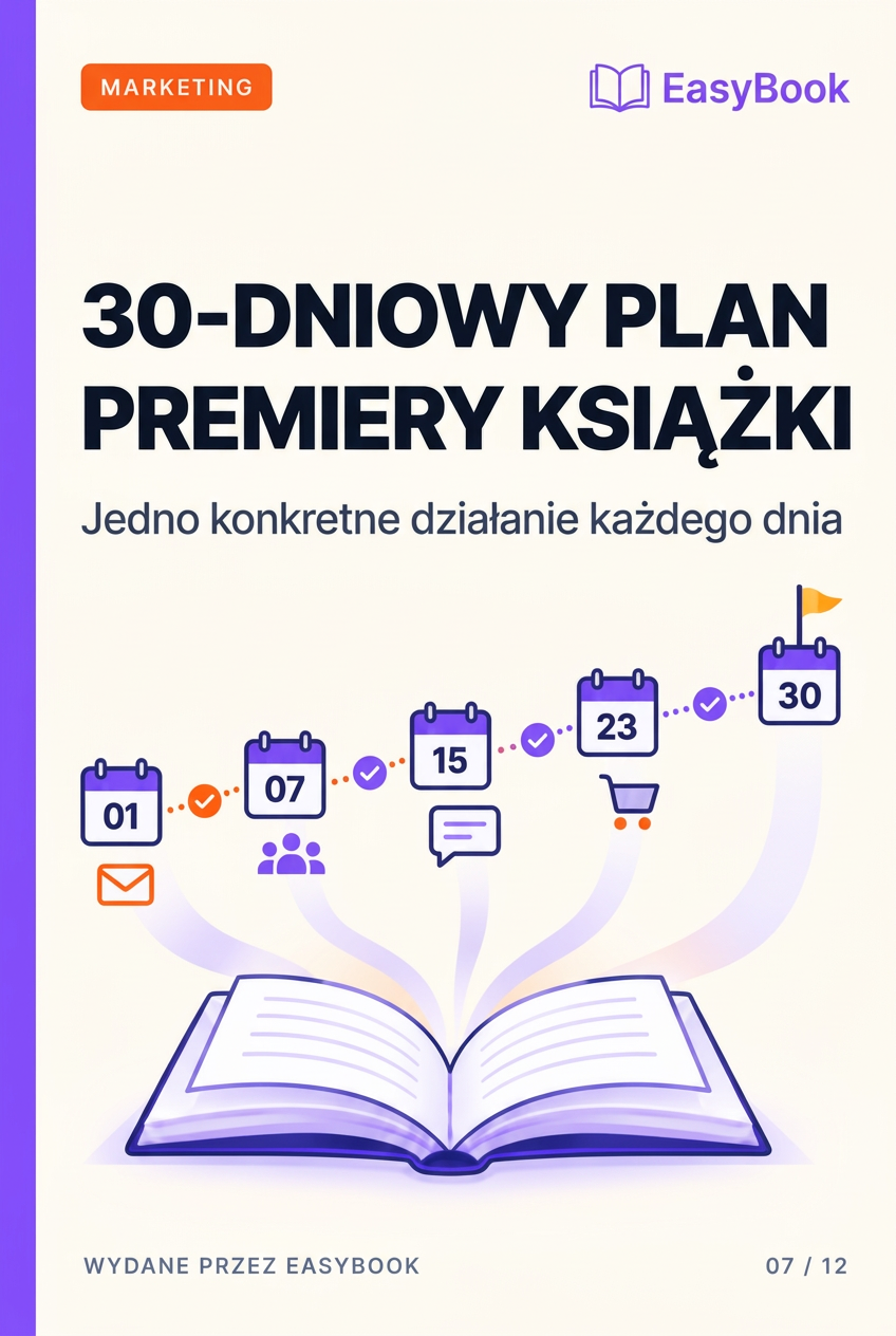 The 30-Day Book Launch Playbook: One Focused Action Every Day